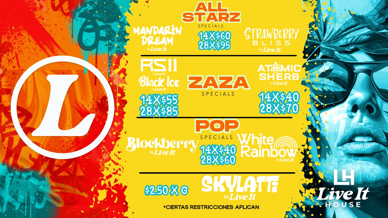 Live It House G'S DESDE $2.50|ONZAS DESDE $60| $70 | $85 | $95