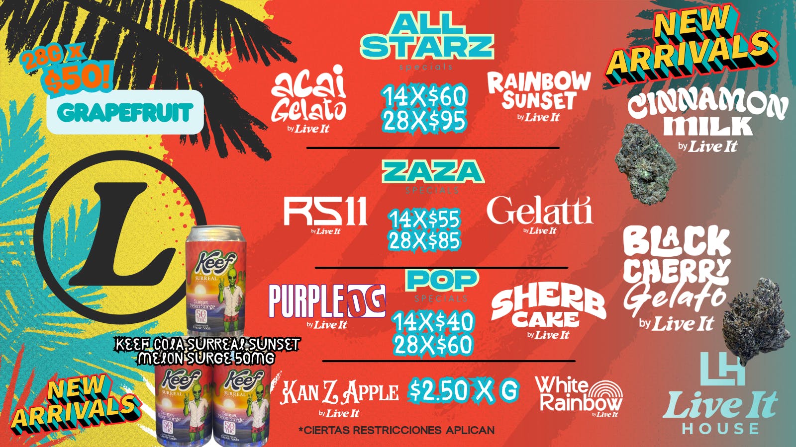Live It House G'S desde $2.50 Onzas desde $50/60/ $70/ $85 y $95