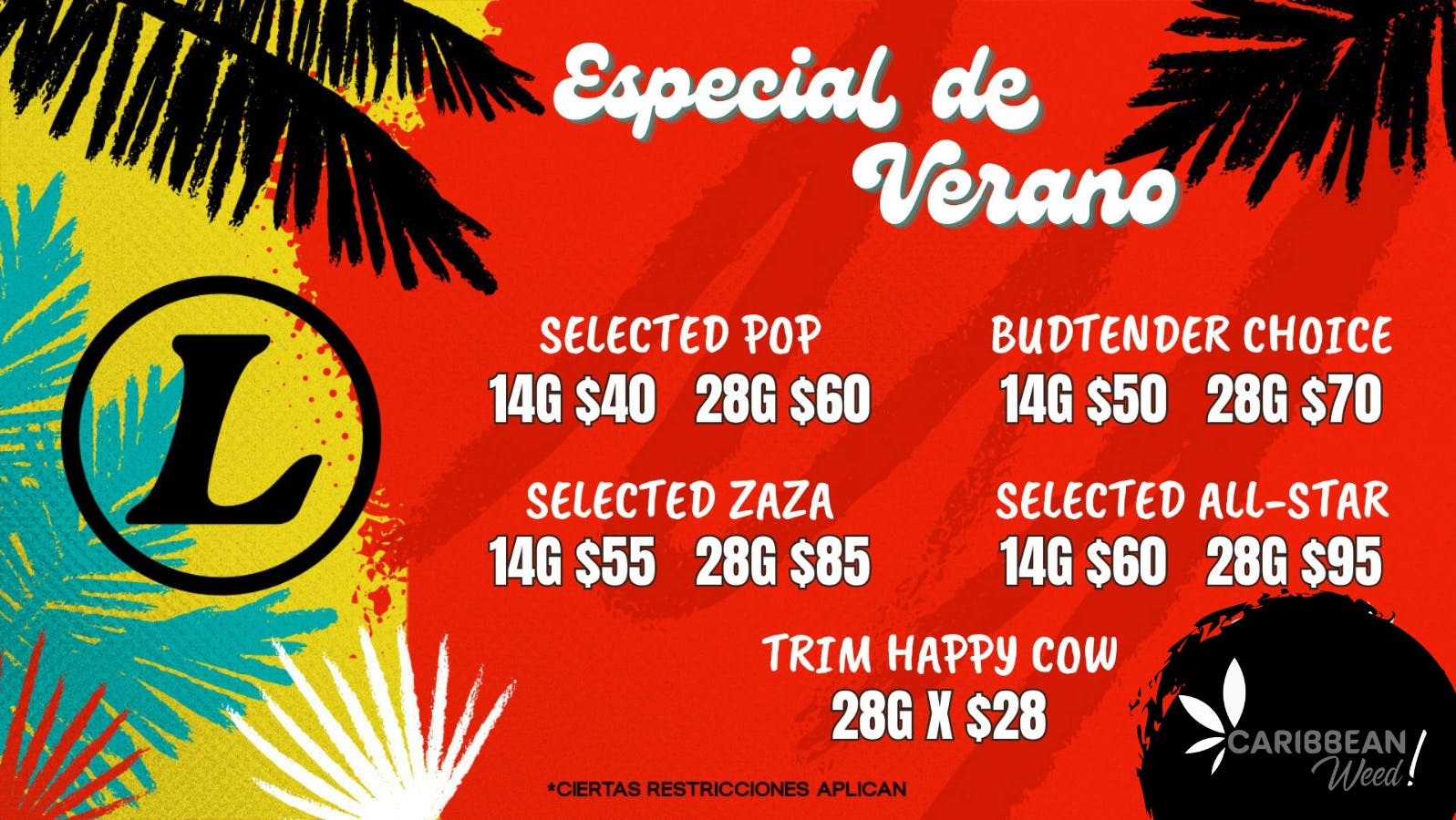 Caribbean Weed 28g x $60, 28g x $70, 28g x $85, 28g x $95