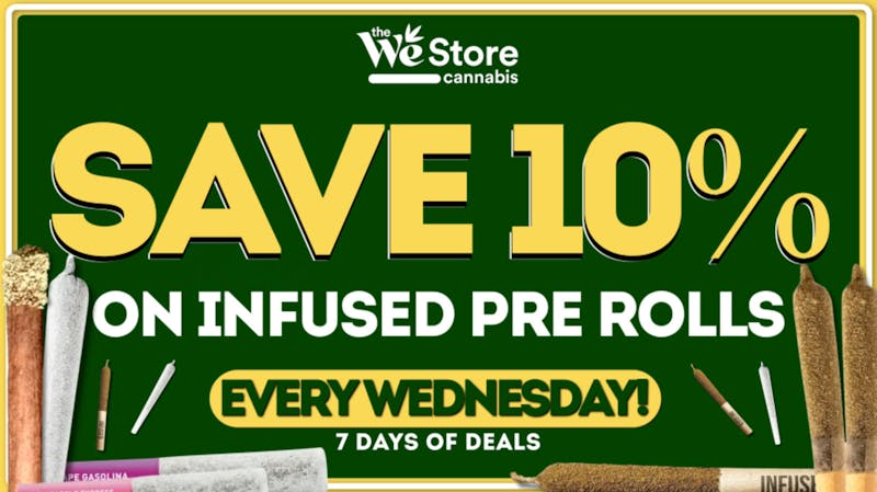 The We Store - DELIVERY 10% OFF ALL INFUSED PRE ROLLS