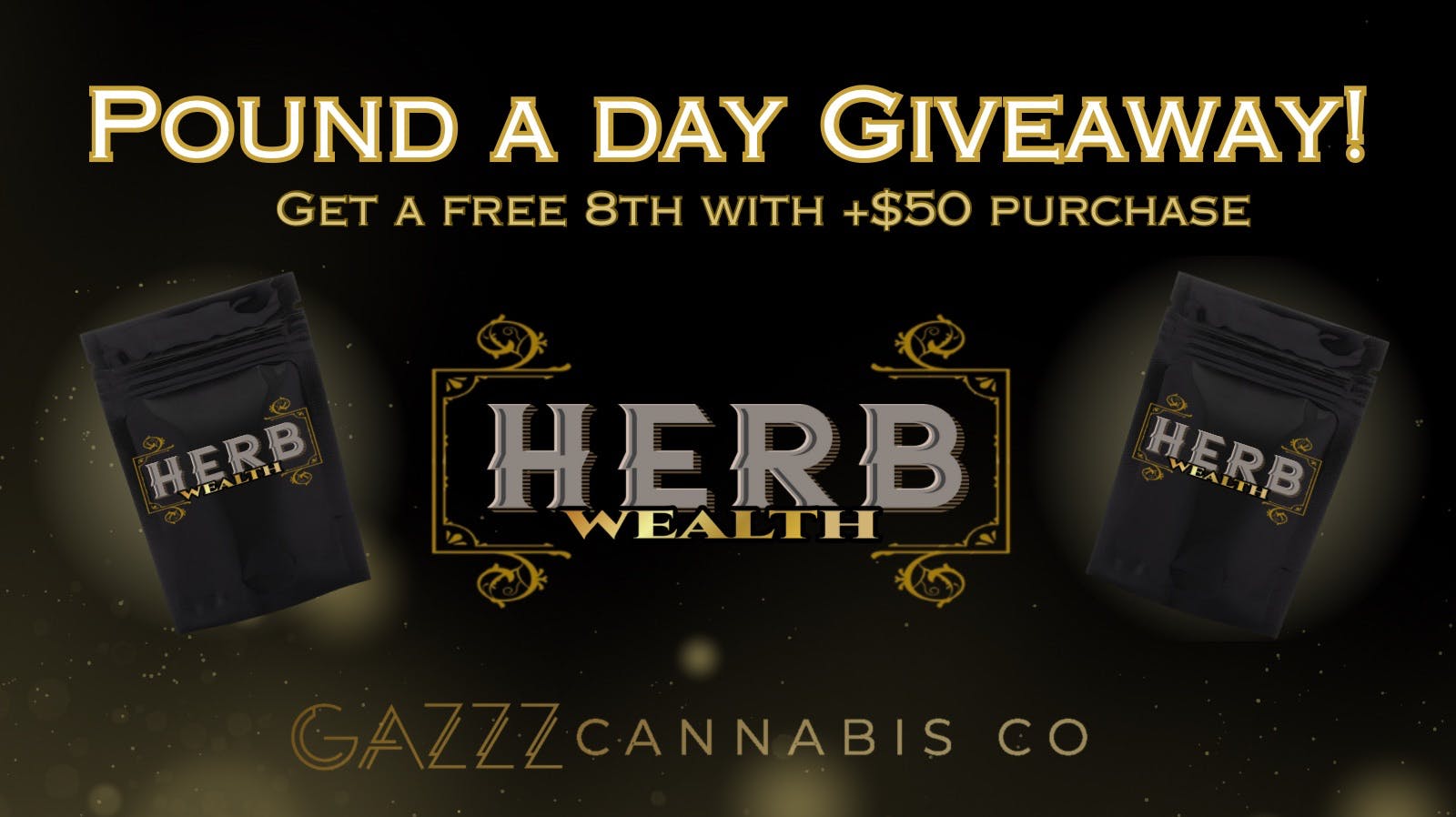 GAZZZ Cannabis Co ✨🔥POUND A DAY GIVEAWAY🔥 ✨