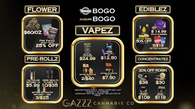 GAZZZ Cannabis Co 50% OFF Little Trees | 25% PRE PACKZ | 20% ROSIN