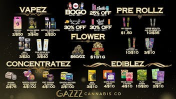 GAZZZ Cannabis Co 30% OFF KIVA/WYLD/GOODTIDE | 25% OFF JEETER | BOGO
