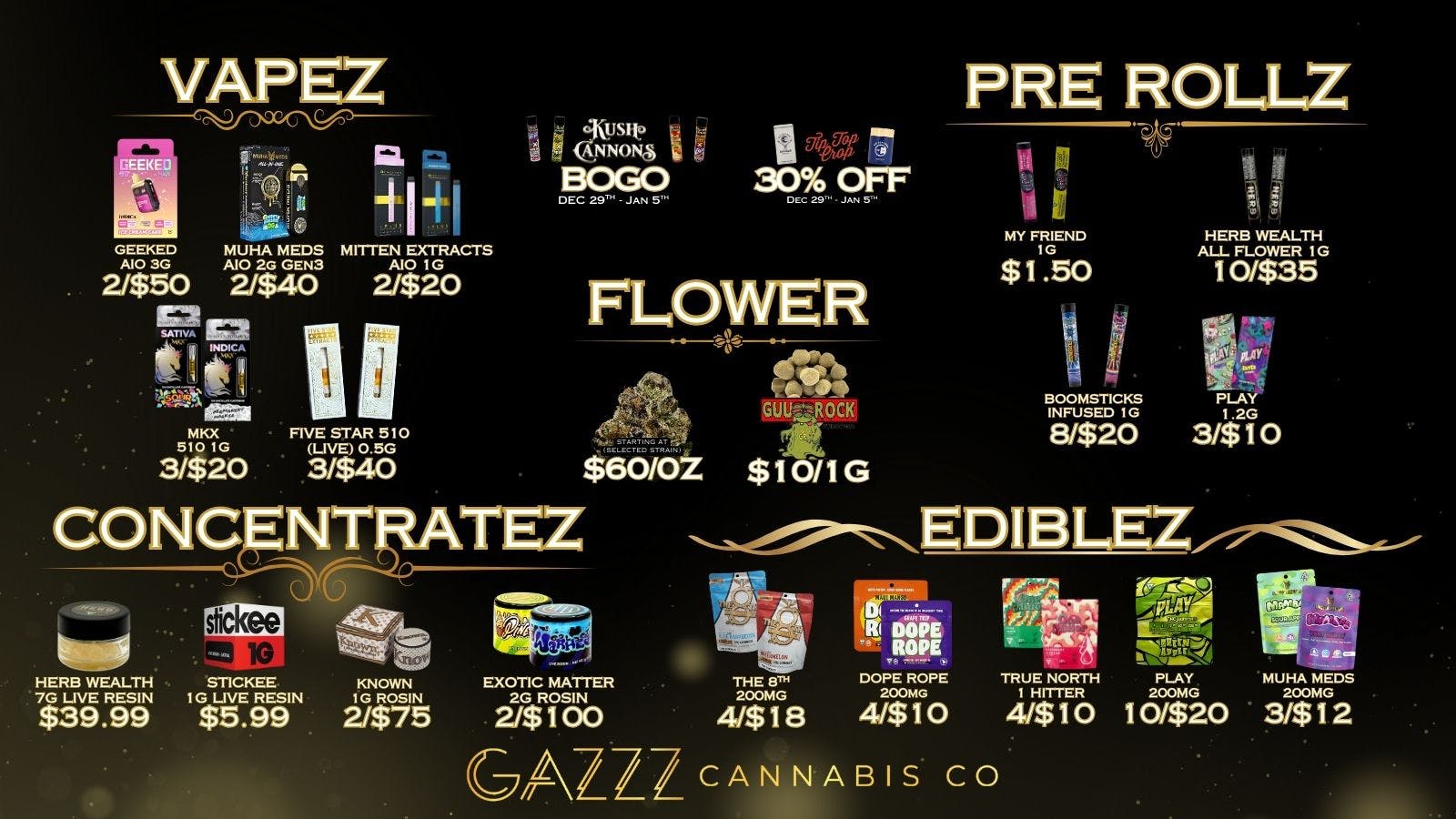 GAZZZ Cannabis Co BOGO KUSH CANNON | 30% OFF TIP TOP CROP