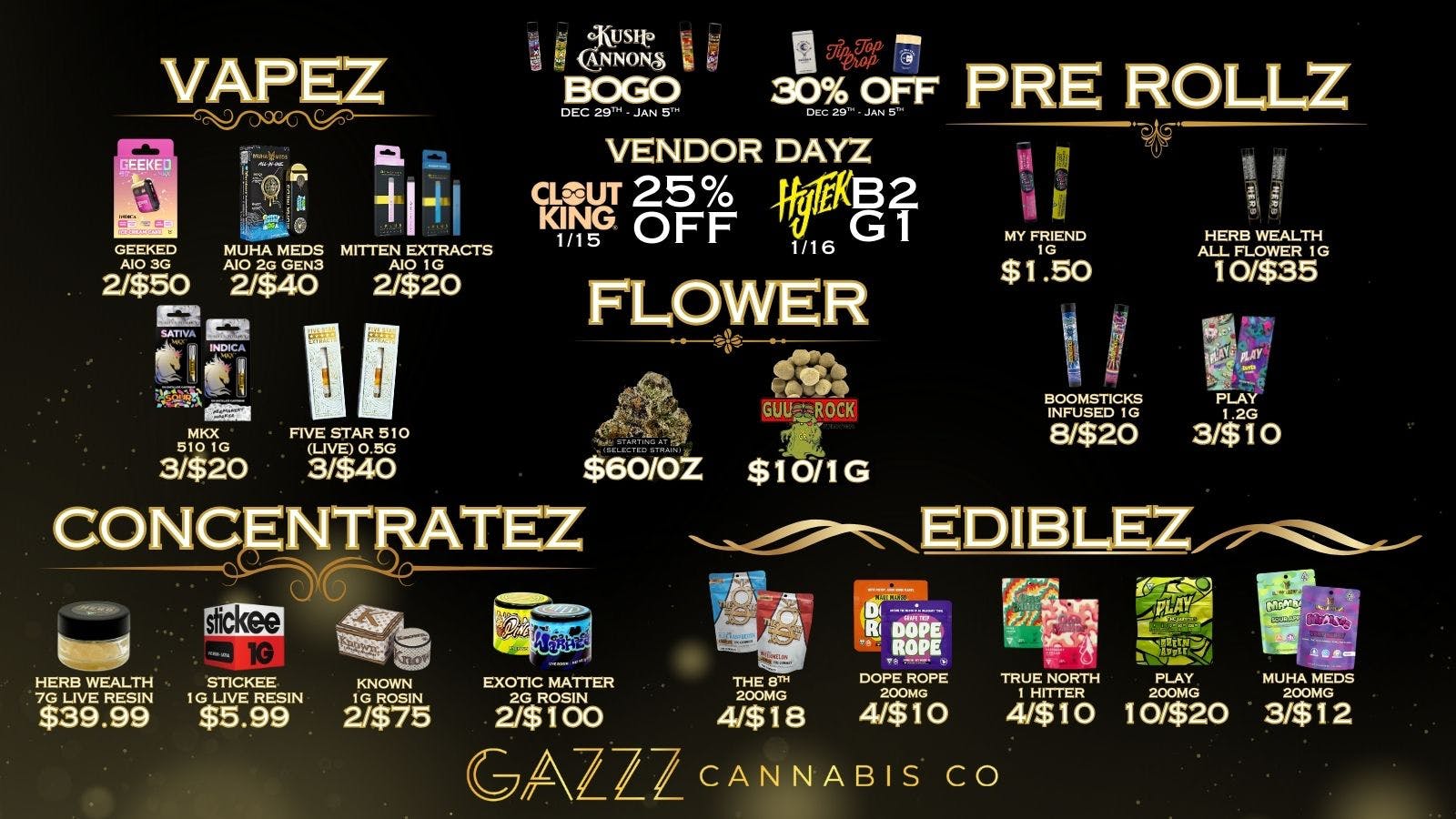 GAZZZ Cannabis Co BOGO KUSH CANNON | 30% OFF TIP TOP CROP