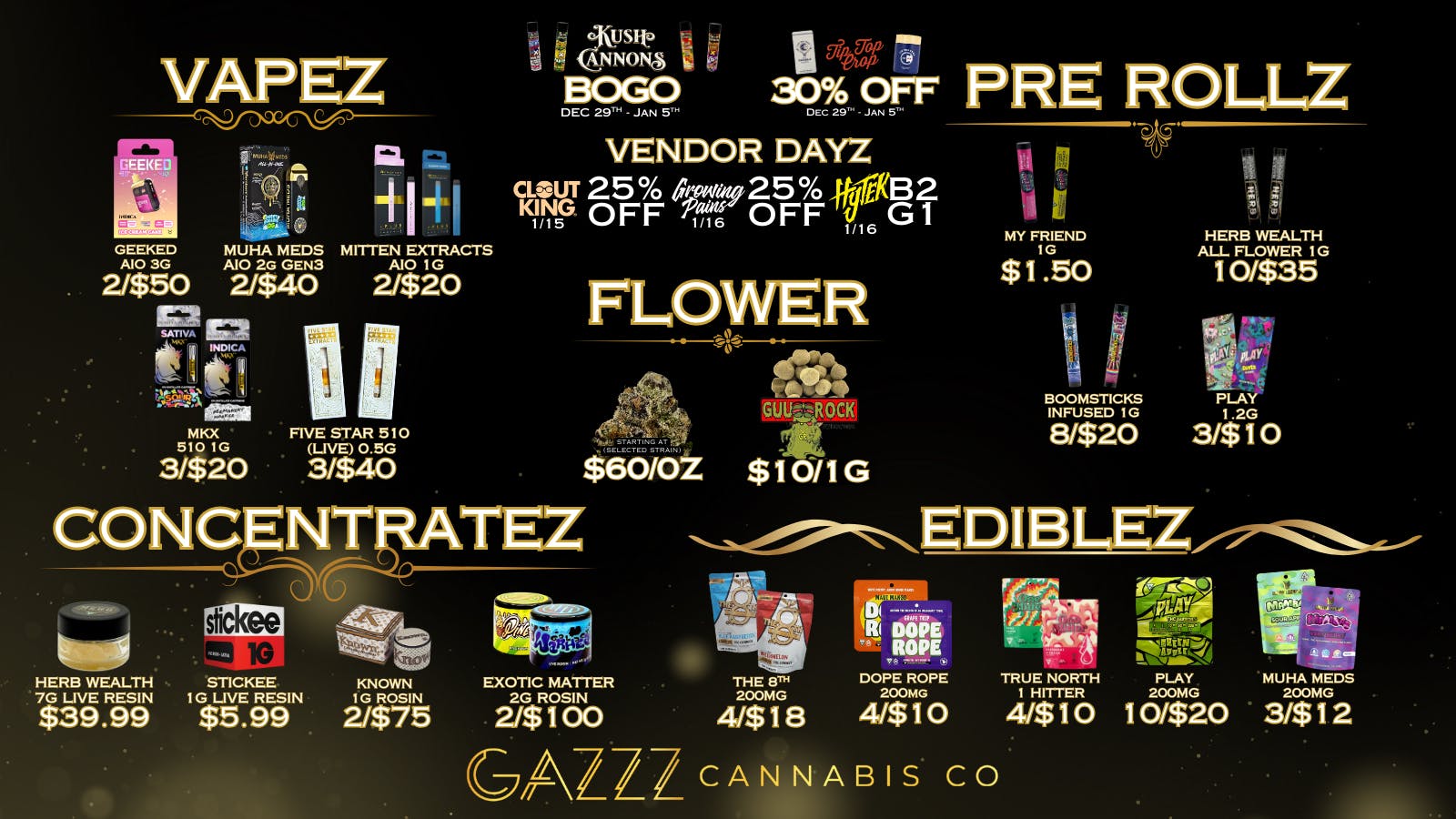 GAZZZ Cannabis Co BOGO KUSH CANNON | 30% OFF TIP TOP CROP