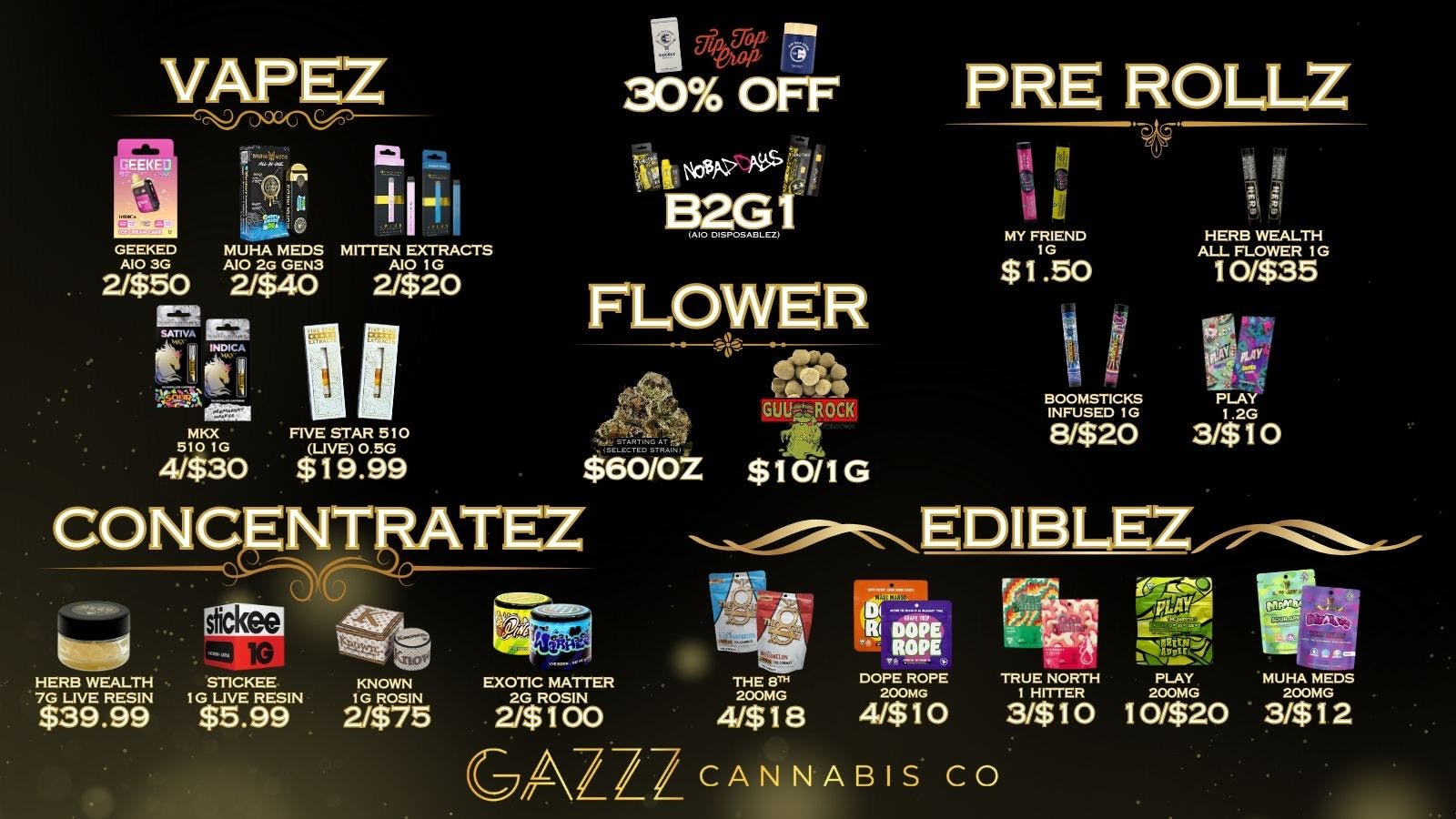 GAZZZ Cannabis Co 30% OFF TIP TOP CROP B2G1 NO BAD DAYS (AIO)