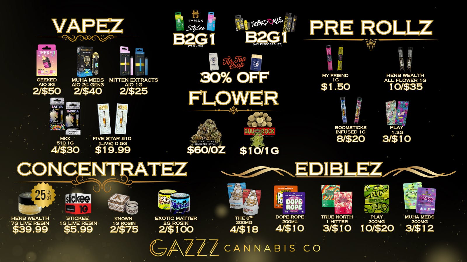 GAZZZ Cannabis Co 30% OFF TIP TOP CROP B2G1 NO BAD DAYS & STYLUS