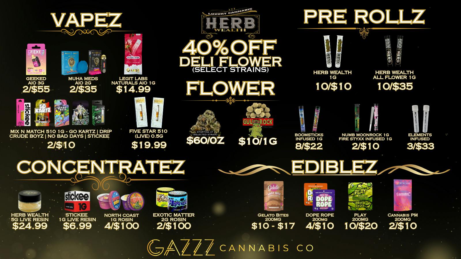 GAZZZ Cannabis Co 40% OFF Herb Wealth (select deli strains)🔥🌿