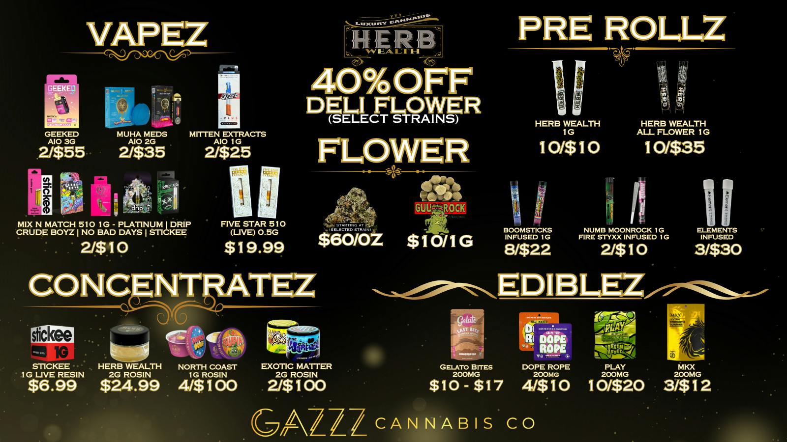 GAZZZ Cannabis Co 40% OFF Herb Wealth (select deli strains)🔥🌿