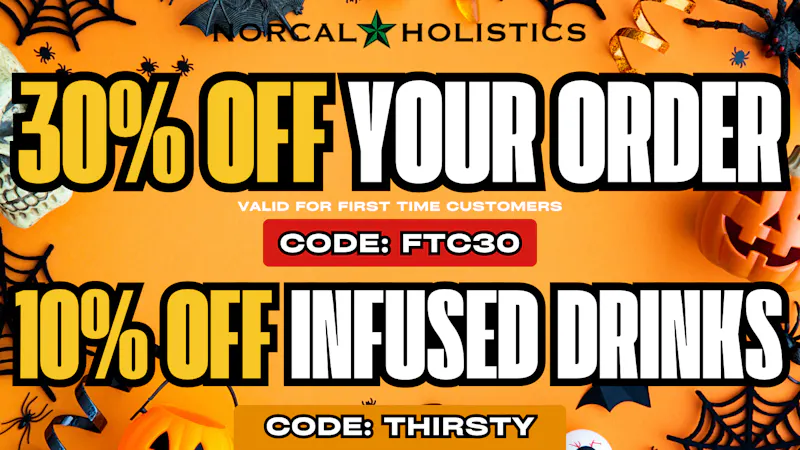 NorCal Holistics Delivery - Auburn - Taxes Included! 30% OFF FTC & 10% OFF DRINKS