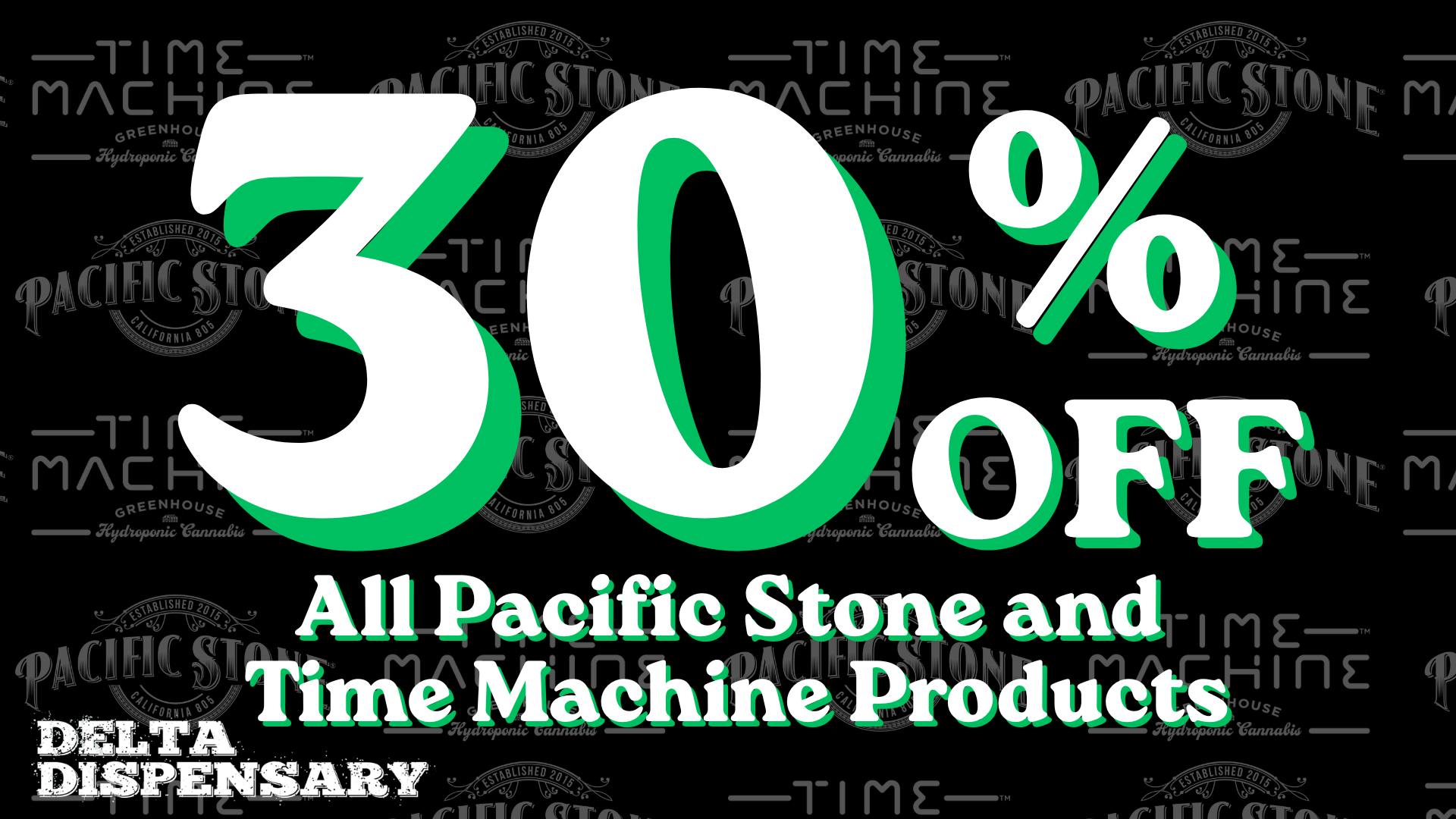 Delta Delivery 30% OFF TIME MACHINE AND PACIFIC STONE!!!