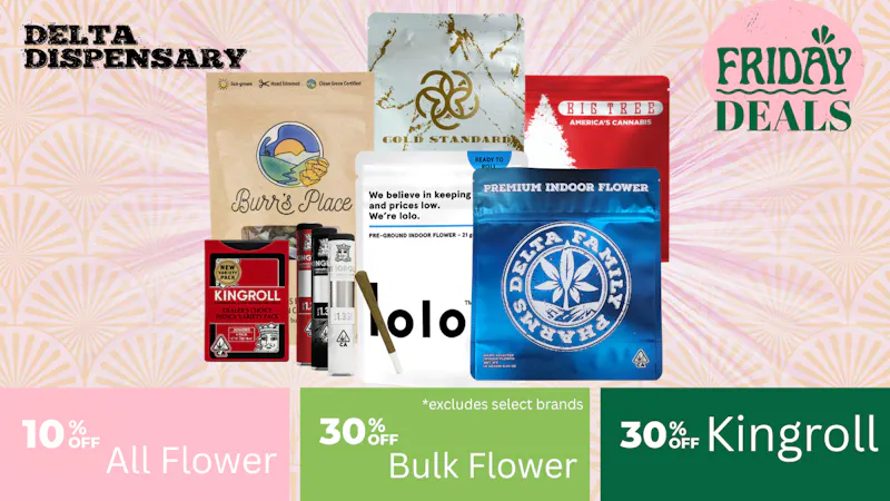 Delta Dispensary Friday Deals