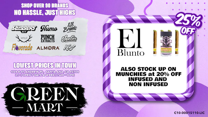 Green Mart 🔥 El Blunto 25% OFF + Munchies Deals!