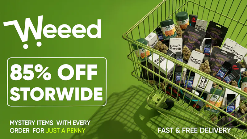 Weeed Up 85% OFF ALL ORDERS + Special GIFT'S 🍁