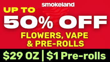 Smokeland Weed Delivery - Yuba City 🚨 50% Off Fall Sale | $29 OZ | Penny Prerolls