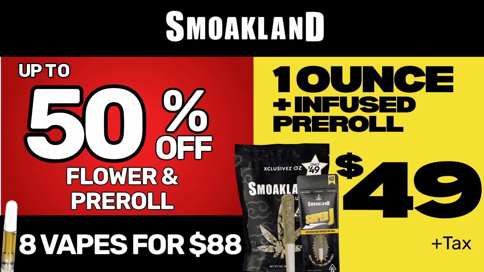 Smokeland Weed Delivery - Stockton 50% Off Flower & Prerolls. 1 Ounce + Preroll $49