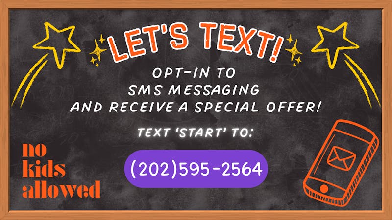 No Kids Allowed Opt-In SMS with nka for Exclusive Deals