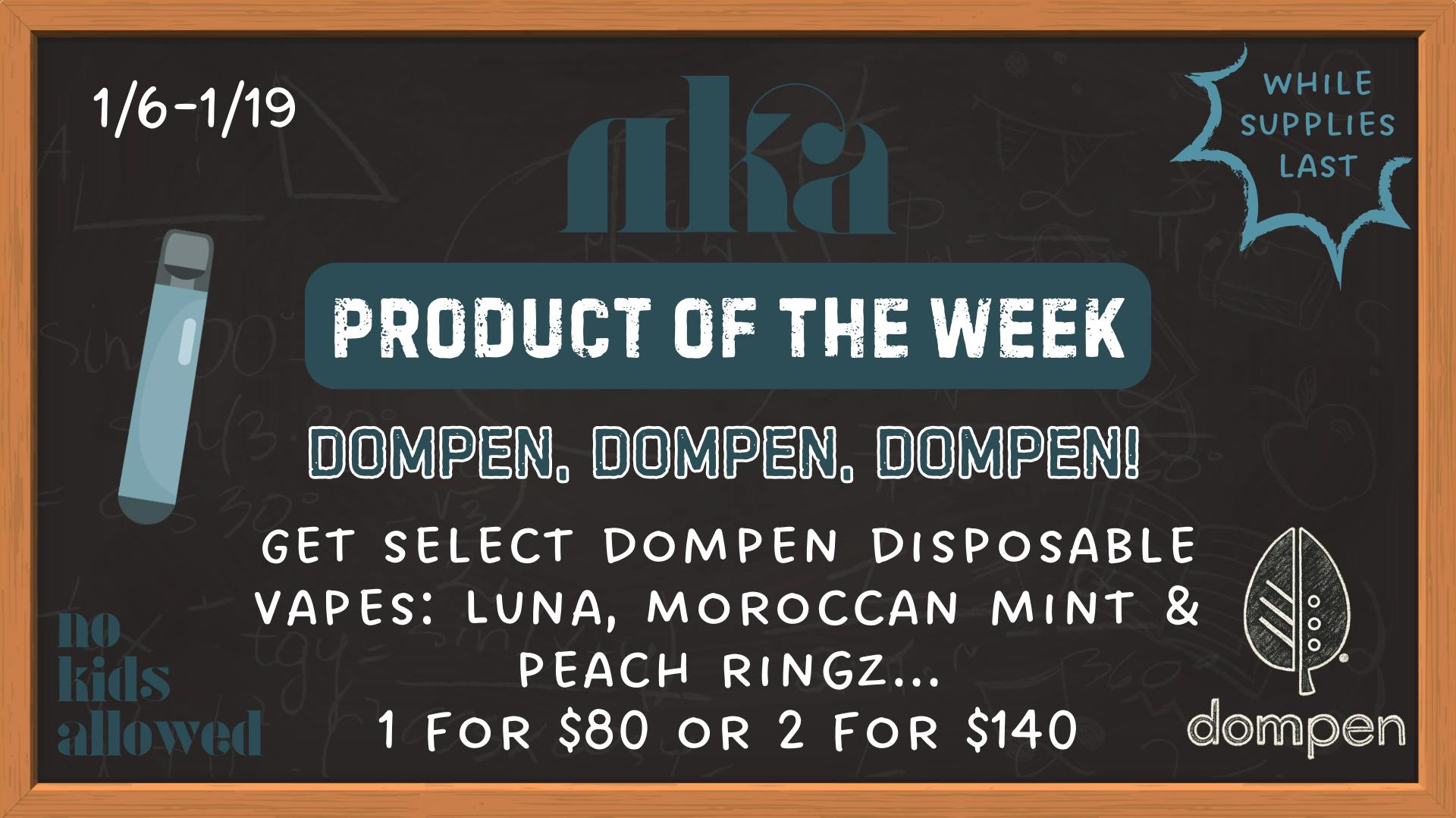 No Kids Allowed Dompen, Dompen, DOMPEN! 🍃