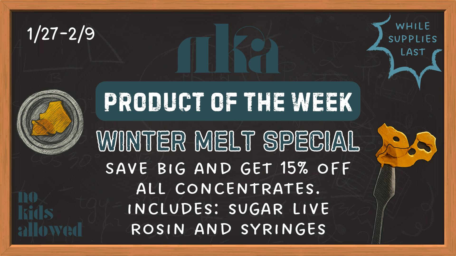 No Kids Allowed Winter Melt Special 🧊