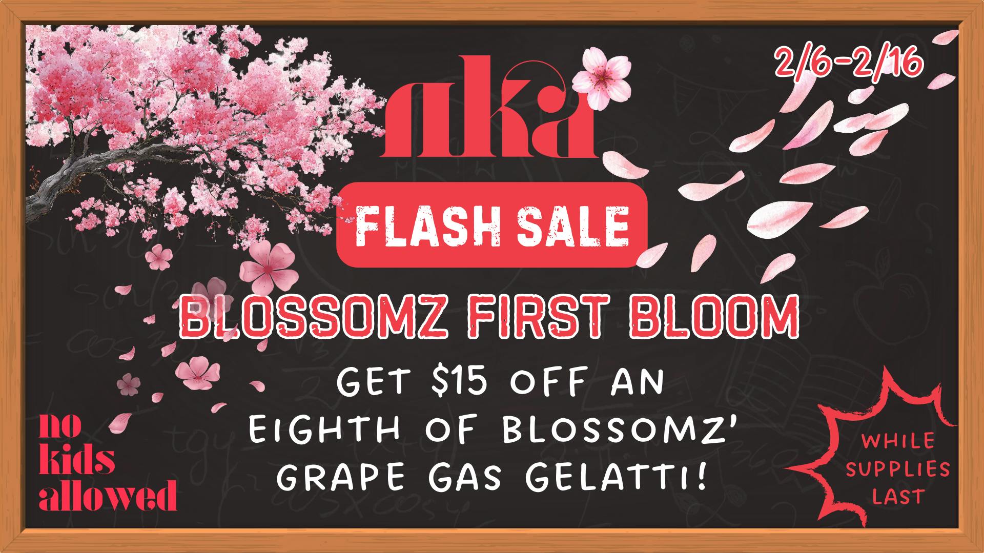 No Kids Allowed Blossomz First Bloom🌸