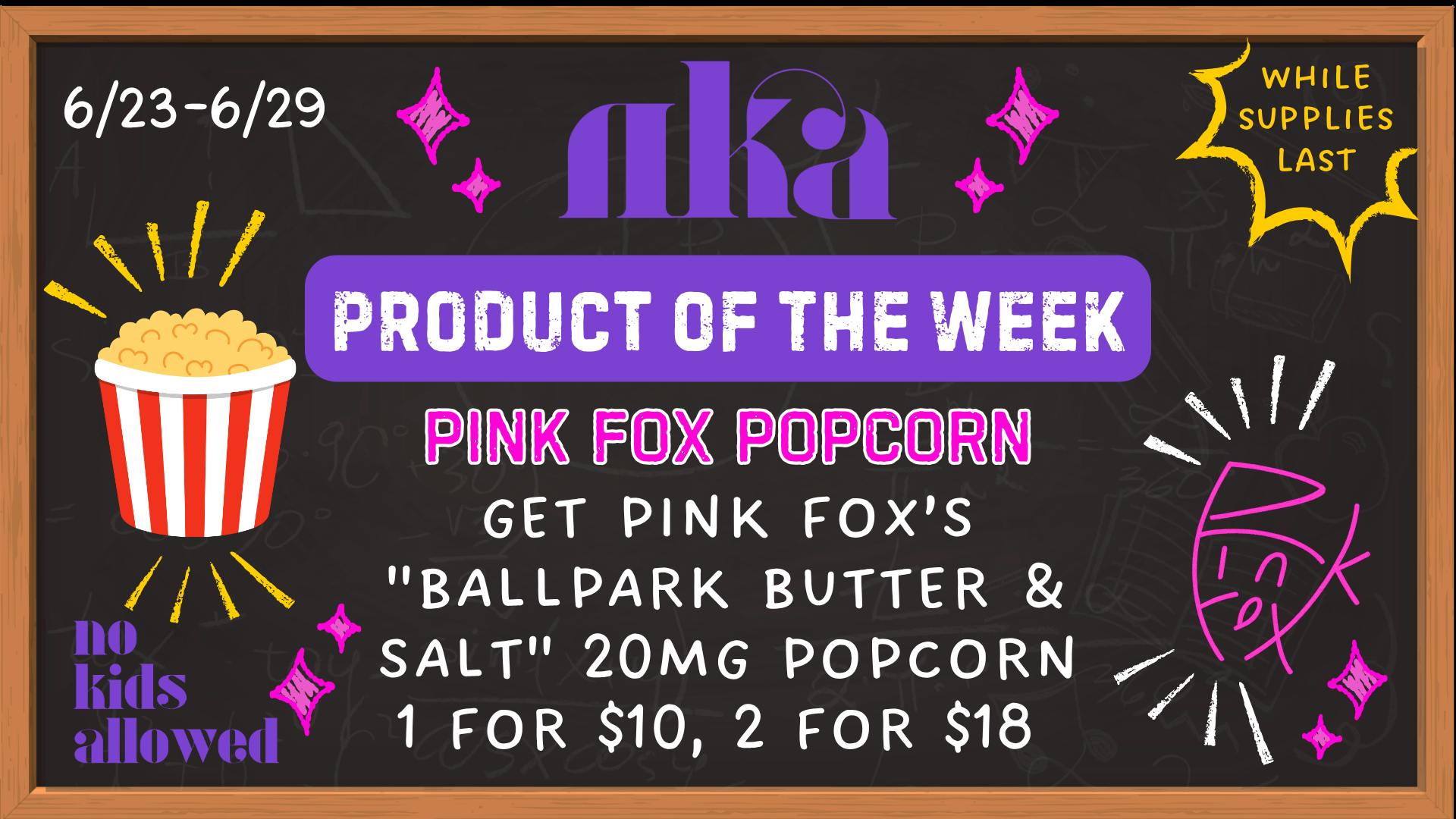 No Kids Allowed POTW: Pink Fox Popcorn 🍿