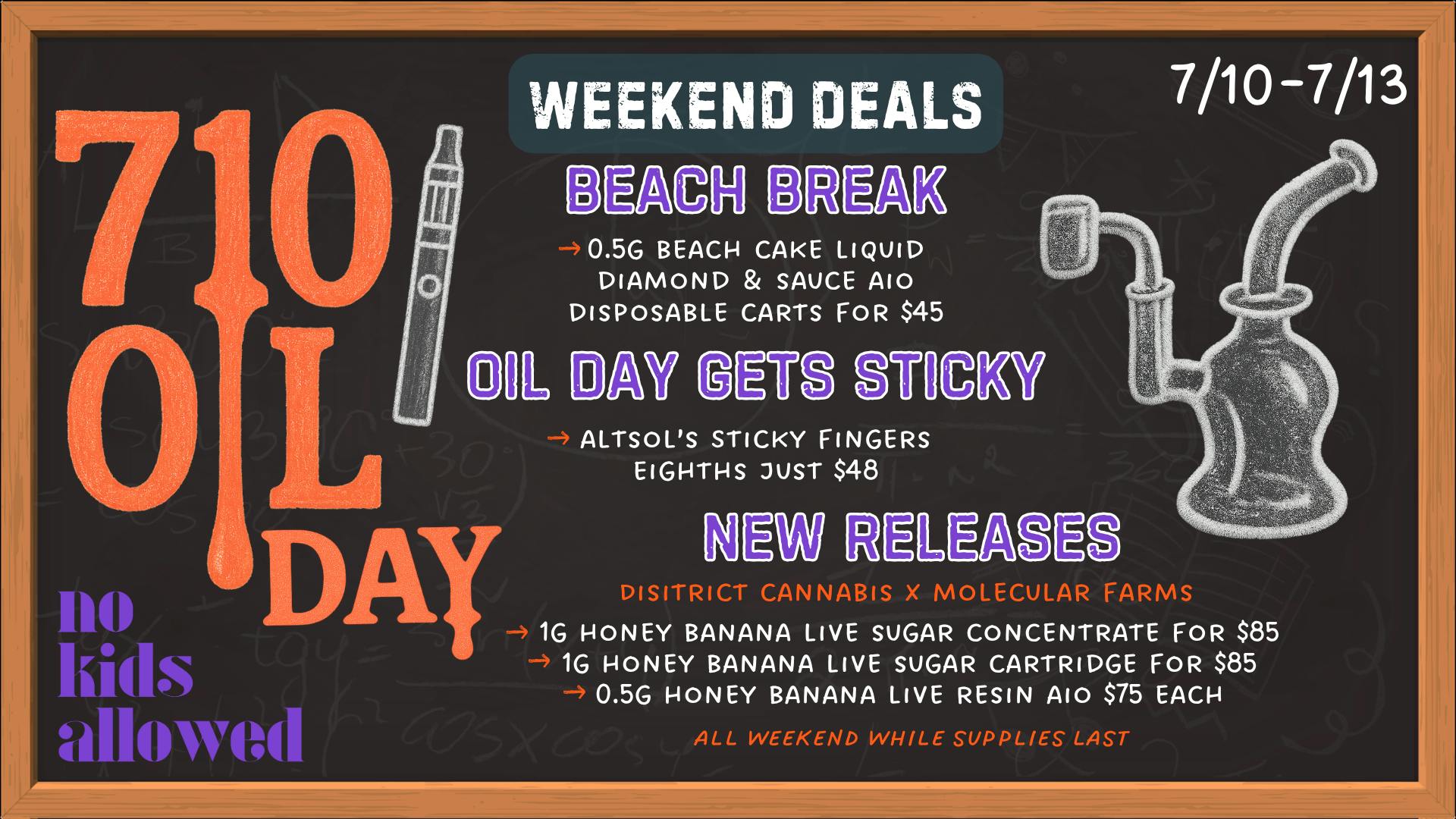 No Kids Allowed OIL Day Weekend Deals 🛢️