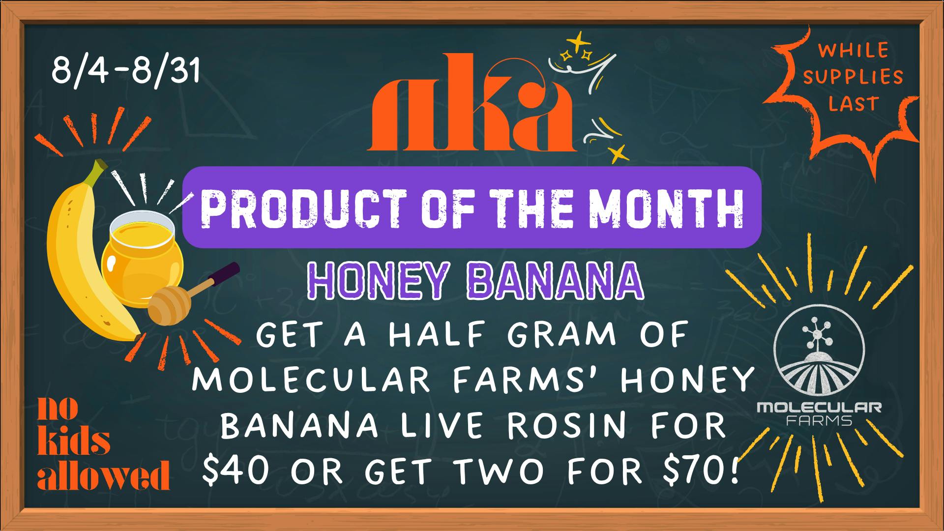 No Kids Allowed Honey Banana 🍯🍌