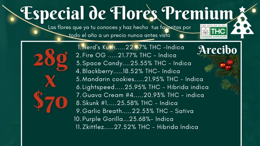 The Health Clinic - Arecibo OFERTA DE FLORES PREMIUM 28G X $70