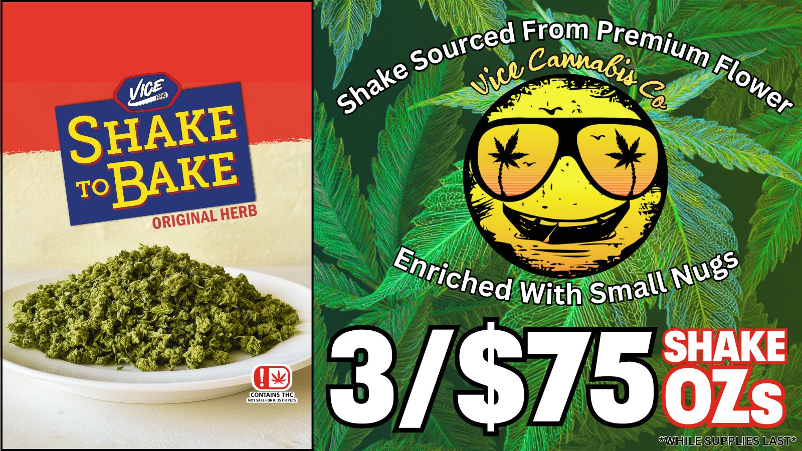 Vice Stillwater Dispensary North Shake To Bake 3/$75