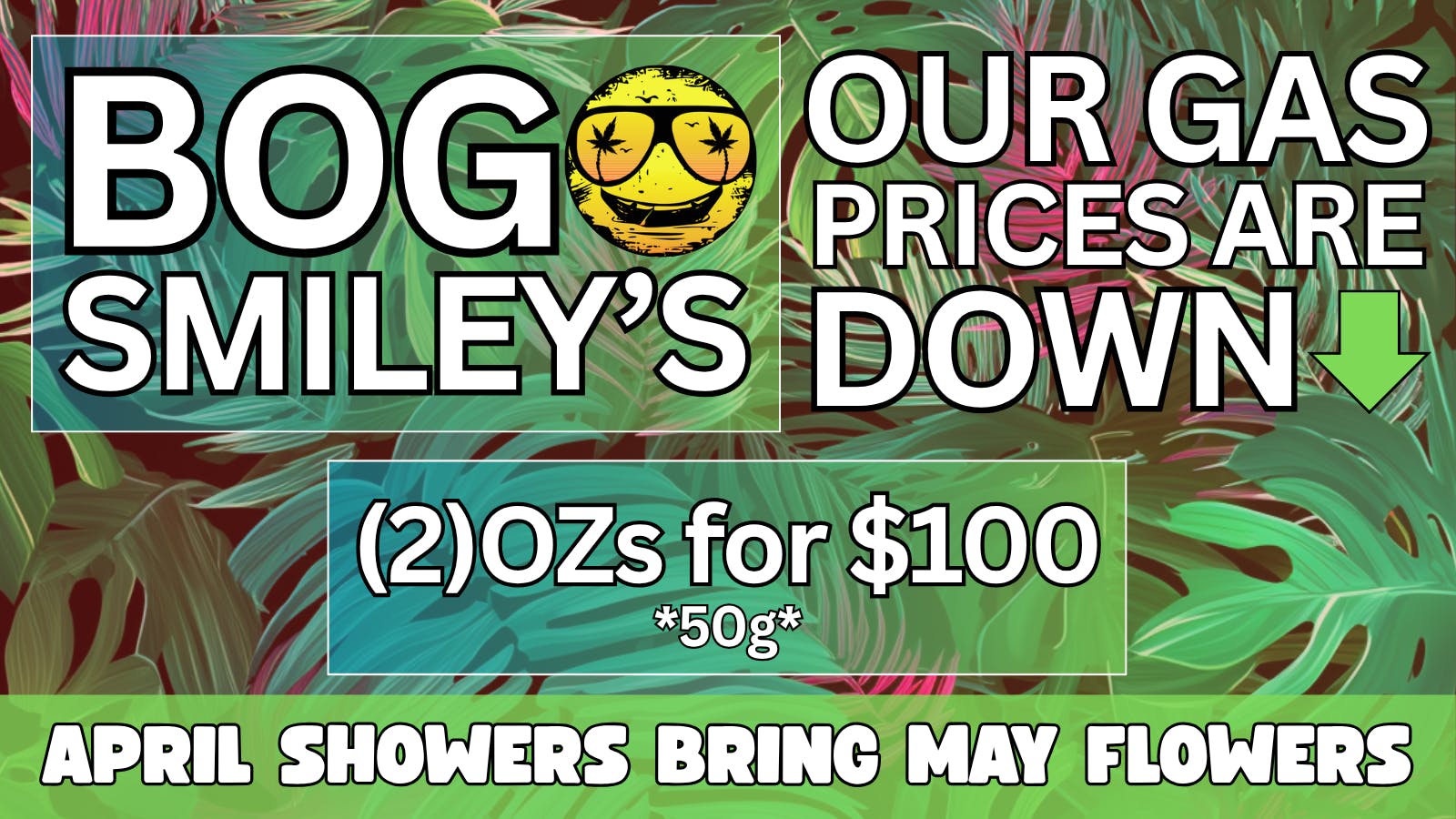 Vice Stillwater Dispensary North BOGO Smiley's