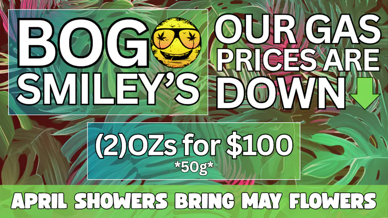 Vice Stillwater Dispensary North BOGO Smiley's