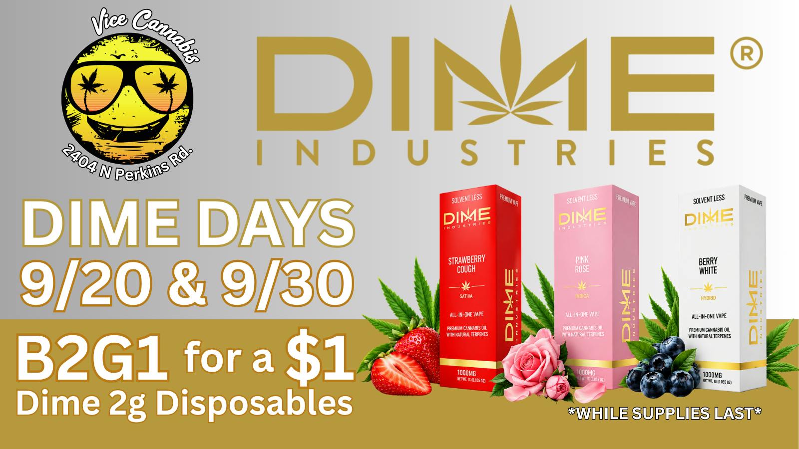 Vice Stillwater Dispensary North Dime Days 09/20 B2G1 for a $1