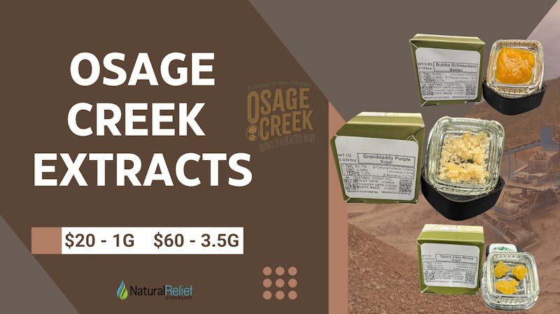 Natural Relief Dispensary Hot Deal! -Premium Quality Extracts by Osage @ NRD