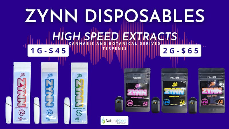 Natural Relief Dispensary Zynn Disposables - High Speed
