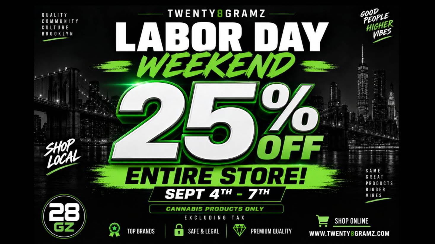 Twenty8Gramz 25% Off Labor Day Weekend