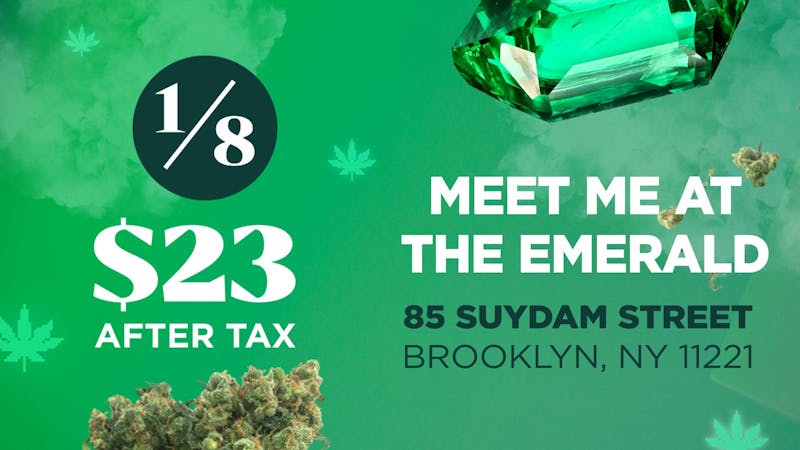 The Emerald Dispensary 🟩 EIGHTH'S STARTING AT $23 🟩