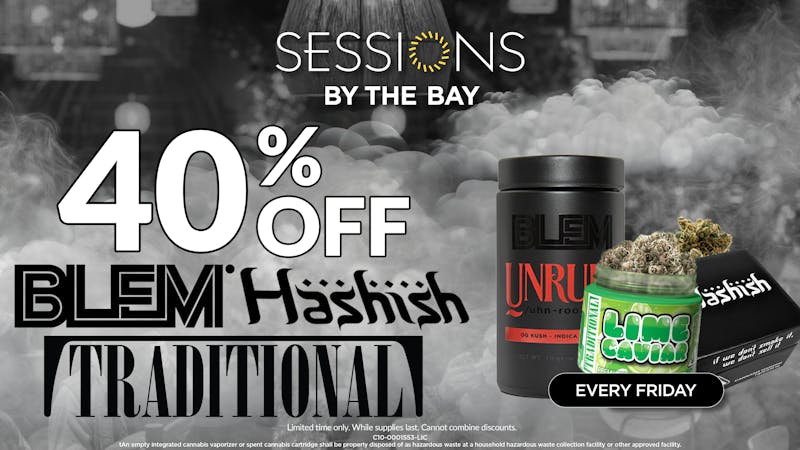 Sessions By The Bay - Lounge & Dispensary National City / Chula Vista 40% Off Blem, Hashish, And Traditional