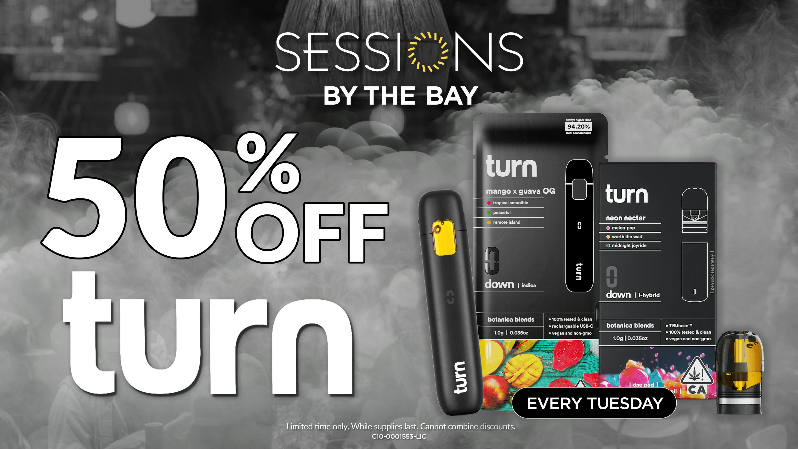 Sessions By The Bay - Lounge & Dispensary National City / Chula Vista 50% Off Turn Products
