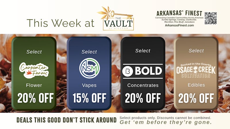 The Vault at Hilltop Weekly Deals at The Vault Dispensary