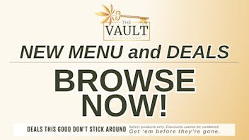 The Vault at Hilltop - Tuesday - Thursday Delivery SAVE TODAY at The Vault at Hilltop