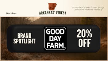 The Vault at Hilltop - Tuesday - Thursday Delivery Good Day Farm | Brand Spotlight - dec. 8-14 only