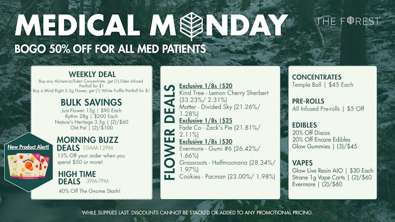 The Forest Baltimore Medical Monday BOGO 50% Off All Med Patients