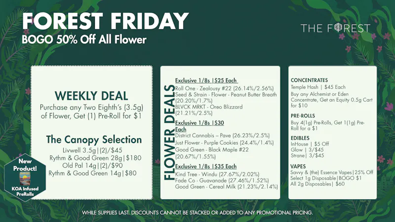 The Forest Baltimore Forest Friday BOGO 50% Off All Flower
