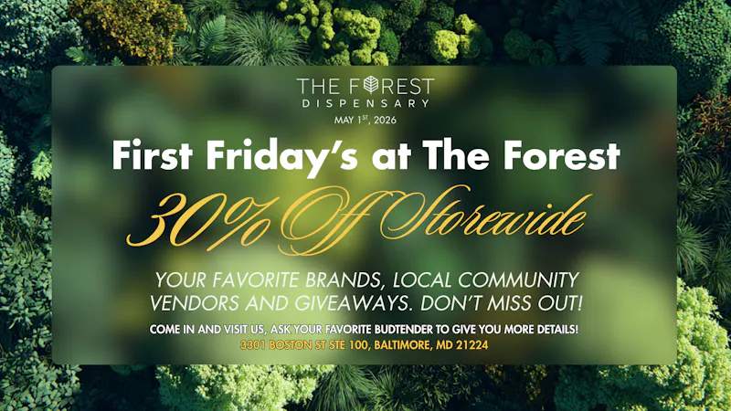 The Forest Baltimore First Friday's 30% Off Storewide