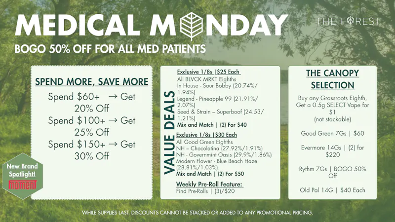 The Forest Baltimore Medical Monday BOGO 50% Off All Med Patients