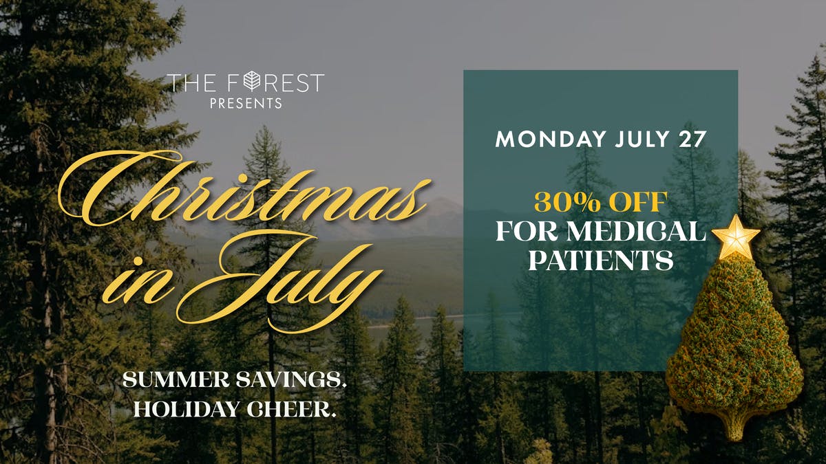 The Forest Baltimore Christmas In July 30% Off Medical Patients 7.27.26