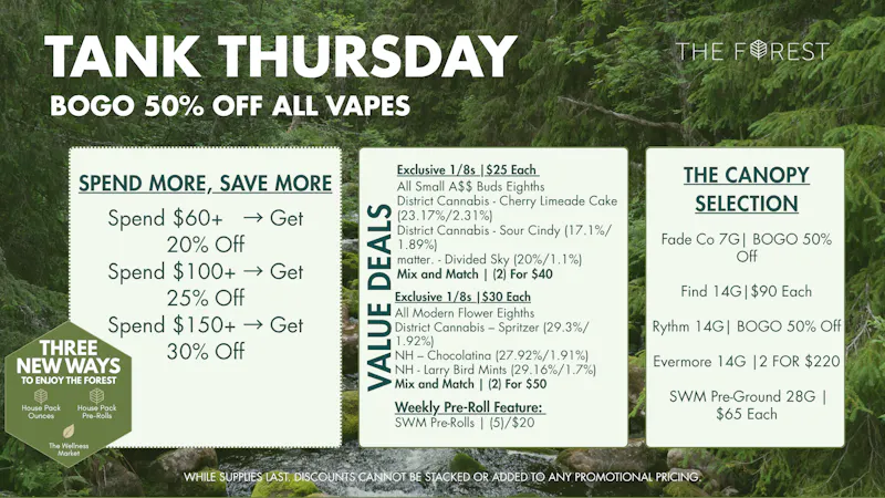 The Forest Baltimore Tank Thursday BOGO 50% Off All Vapes