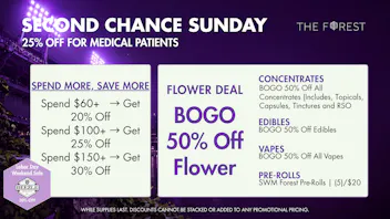 The Forest Baltimore Second Chance Sunday BOGO 50% Off Flower
