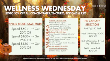 The Forest Baltimore BOGO 50% Off All Concentrates, TINCTURES, TOPICALS